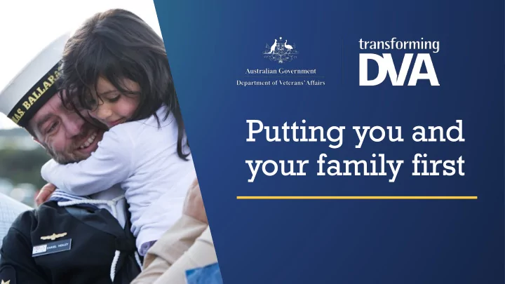 putting you and your family first dva partnering with