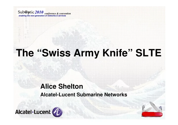 the swiss army knife slte
