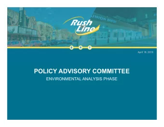 POLICY ADVISORY COMMITTEE  ENVIRONMENTAL ANALYSIS PHASE  Agenda  1.  Welcome and introductions.  2.