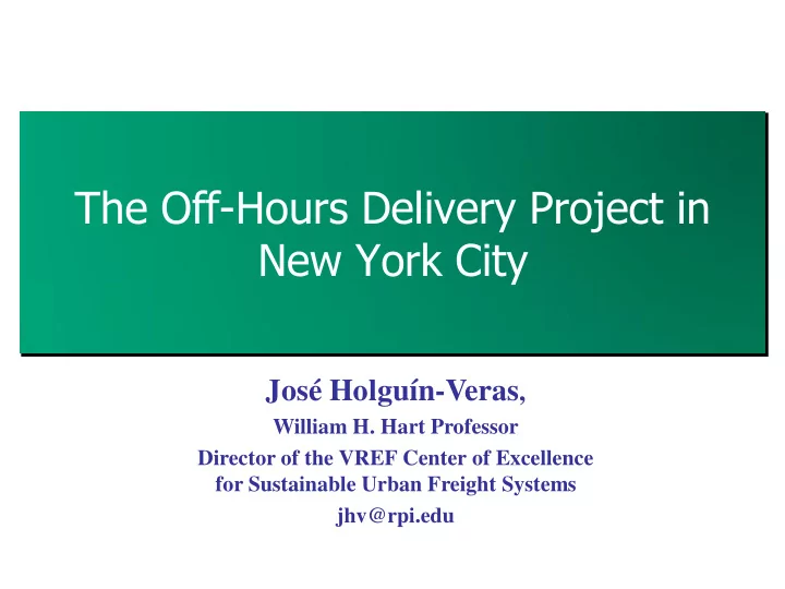 the off hours delivery project in new york city