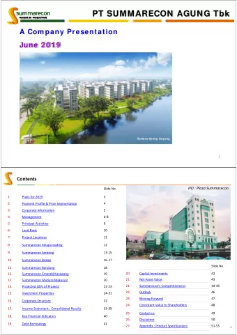 PT SUMMARECON AGUNG Tbk  A Com pany Presentation  June 2 0 1 9  Rainbow Springs Condovilla  Rainbow