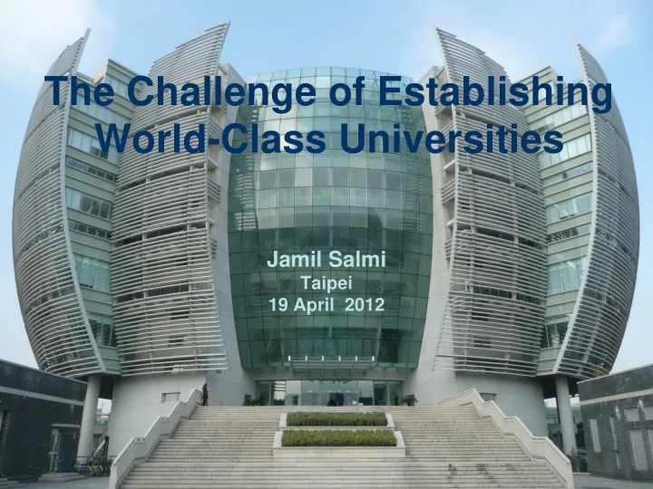 the challenge of establishing world class universities