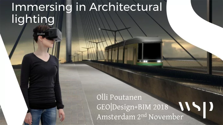 immersing in architectural lighting