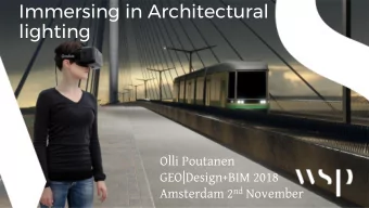 Immersing in Architectural  lighting  Olli Poutanen  GEO|Design+BIM 2018 Amsterdam 2 nd November
