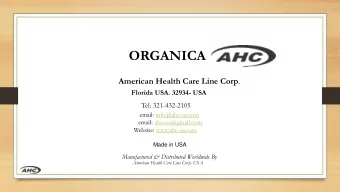 ORGANICA American Health Care Line Corp .  Florida USA. 32934- USA  ORGANICA  Tel: 321-432-2105