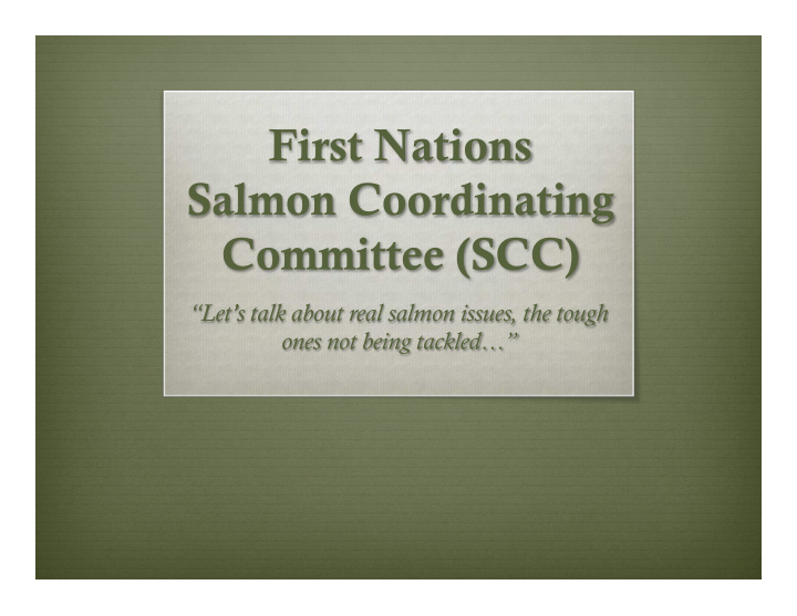 first nations salmon coordinating committee scc