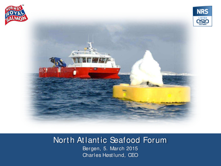 north atlantic s eafood forum