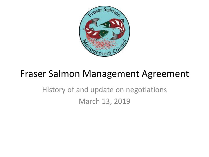 fraser salmon management agreement