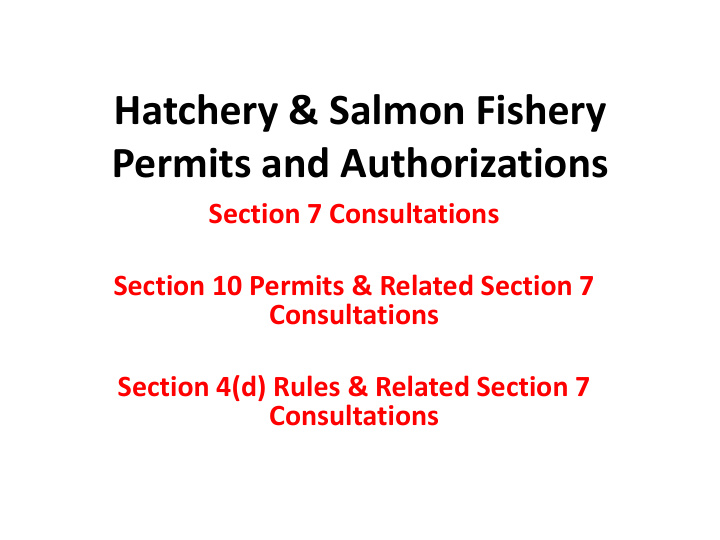 hatchery salmon fishery permits and authorizations