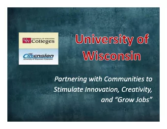 Partnering with Communities to Partnering with Communities to  Stimulate Innovation Creativity