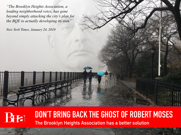 don t bring back the ghost of robert moses