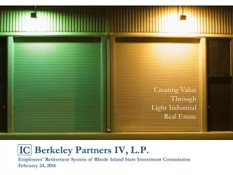 Berkeley Partners IV, L.P.  Employees Retirement System of  Rhode Island State Investment
