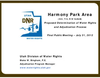 Harm ony Park Area  ( S3 6 , T1 S, R1 W  SLB&amp;M)  Proposed Determ ination of W ater Rights  and