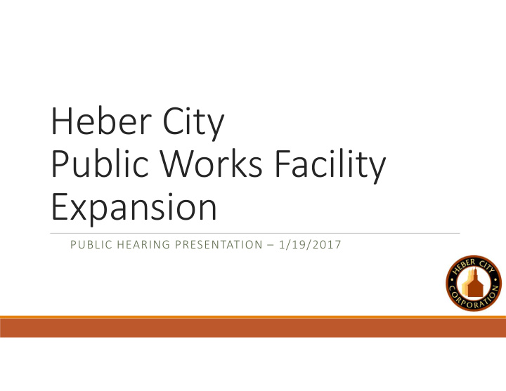 heber city public works facility expansion