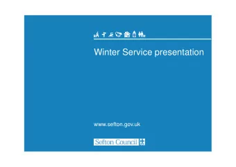 Winter Service presentation  www.sefton.gov.uk  Background  The Highways Act 1980 Section 41 and