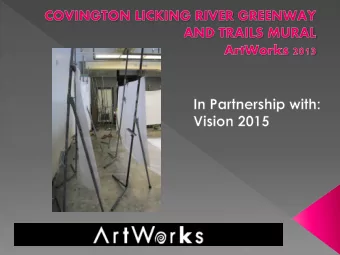 The Project  Vision 2015  Vision 2015 was created to work with the  community on a plan for