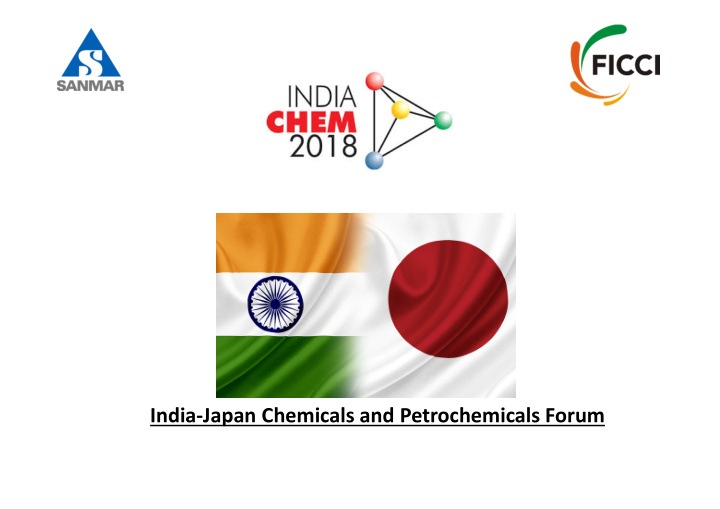 india japan chemicals and petrochemicals forum indo japan