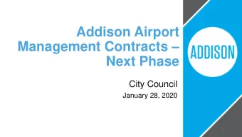 Management Contracts   Next Phase  City Council  January 28, 2020  1  Terms of Current Contracts