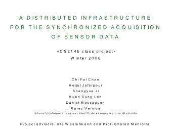 A  D IS T R IB U T E D  IN F R A S T R U C T U R E  F O R  T H E  S Y N C H R O N IZ E D  A C Q U