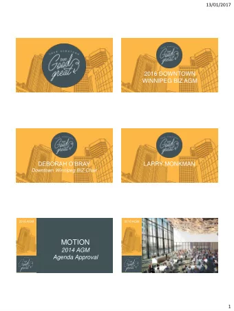 MOTION  2014 AGM  Agenda Approval  1  13/01/2017  2016 AGM  2016 AGM AGM SPONSORS  add