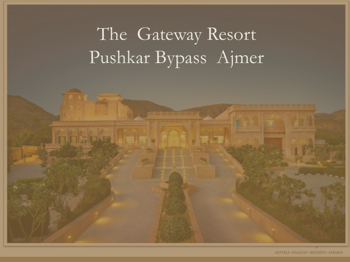 pushkar bypass ajmer overview