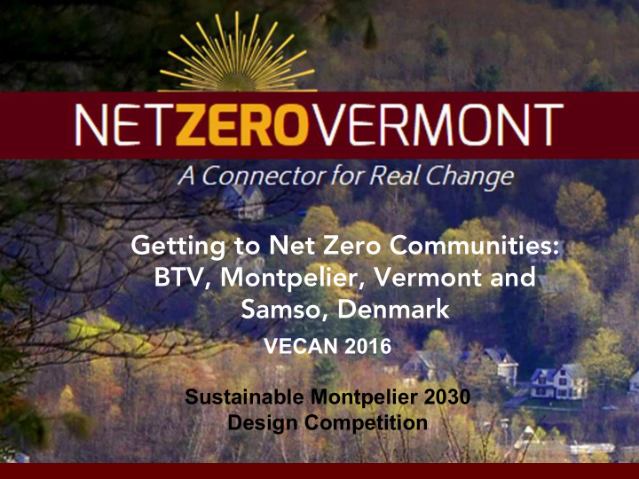getting to net zero communities btv montpelier vermont and