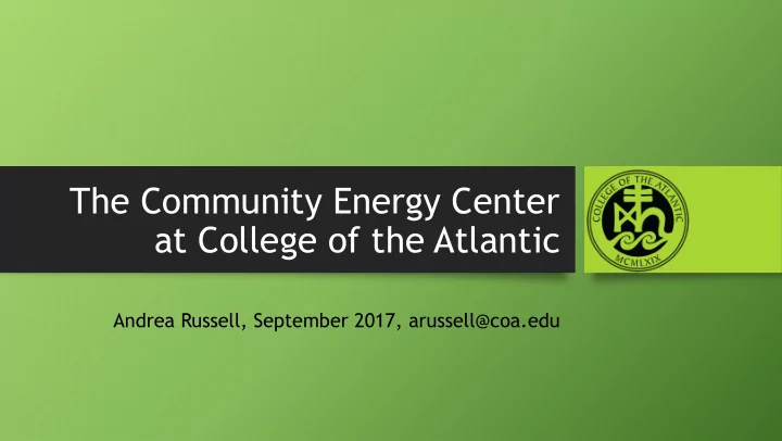 at college of the atlantic