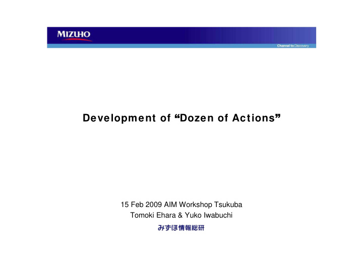 development of dozen of actions