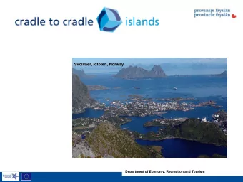 Svolvaer, lofoten, Norway  Department of Economy, Recreation and Tourism  Framework   Interreg