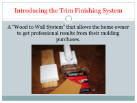 introducing the trim finishing system