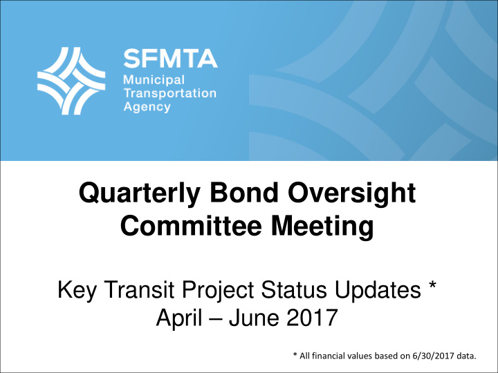quarterly bond oversight committee meeting