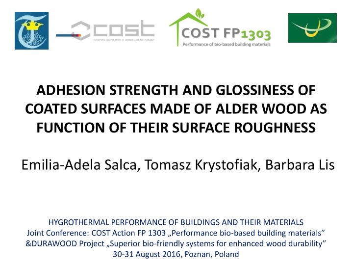 function of their surface roughness emilia adela salca