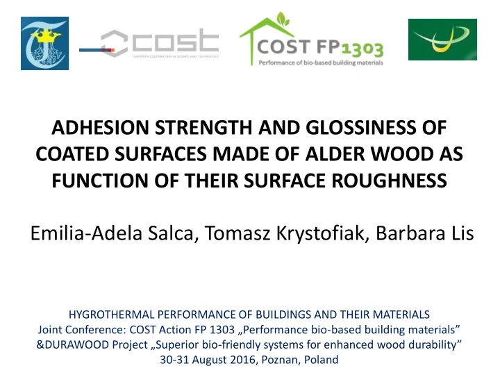 function of their surface roughness emilia adela salca
