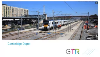 Cambridge Depot  Agenda  1.  Introduction  2.  Project delivery set up  3.  Proposed location  4.