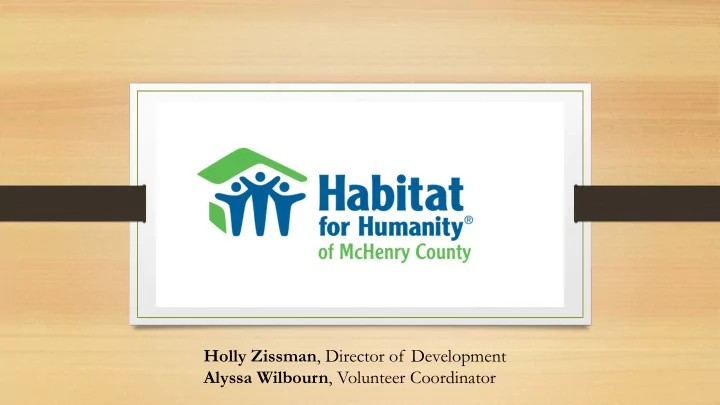 holly zissman director of development alyssa wilbourn