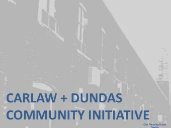 COMMUNITY INITIATIVE  City Planning/Urban  Design  COUNCIL DIRECTIVES    October 2012 a motion