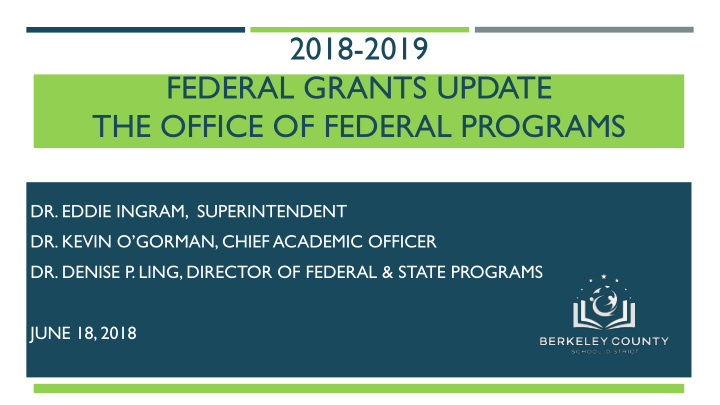 2018 2019 federal grants update the office of federal