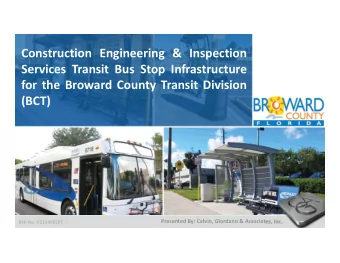 Construction Engineering &amp; Inspection  Services Transit Bus Stop Infrastructure  for the