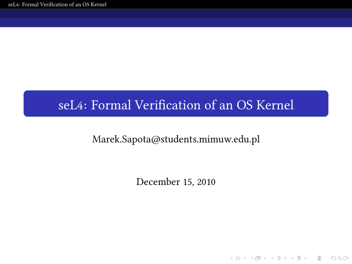 sel4 formal verification of an os kernel