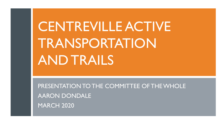 centreville active transportation and trails