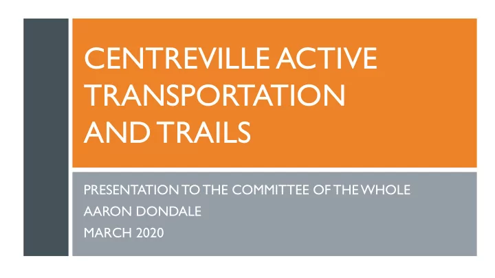 centreville active transportation and trails