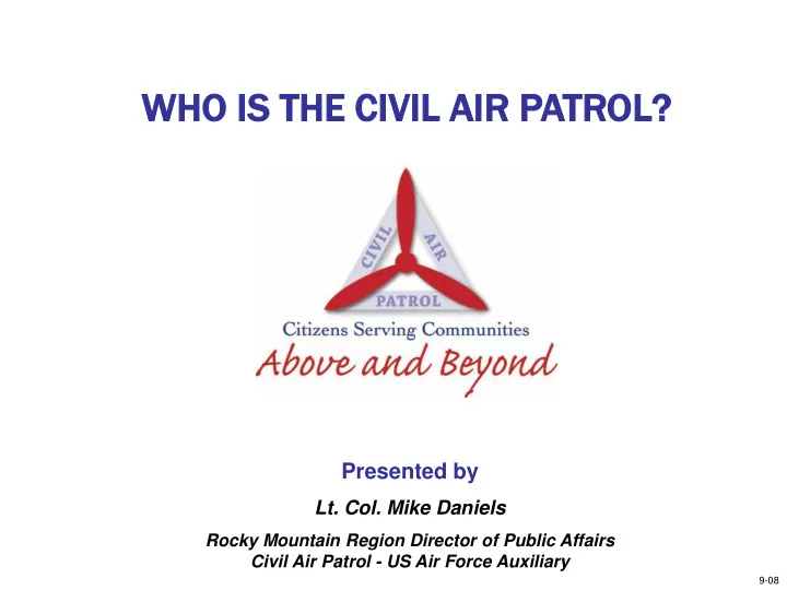 who o is is the e civ ivil il a air ir p patrol