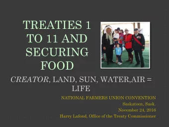TO 11 AND  SECURING  FOOD CREATOR , LAND, SUN, WATER,AIR =  LIFE  NATIONAL FARMERS UNION CONVENTION