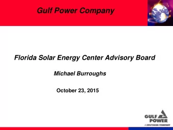Gulf Power Company  Florida Solar Energy Center Advisory Board  Michael Burroughs  October 23, 2015