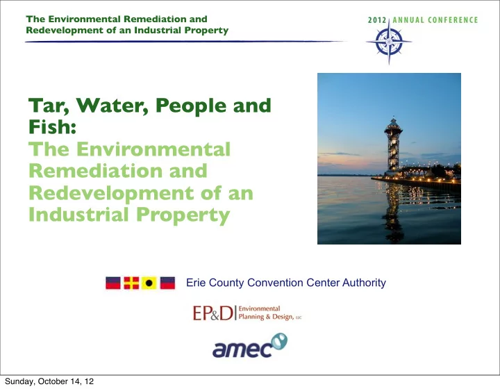 tar water people and fish the environmental remediation