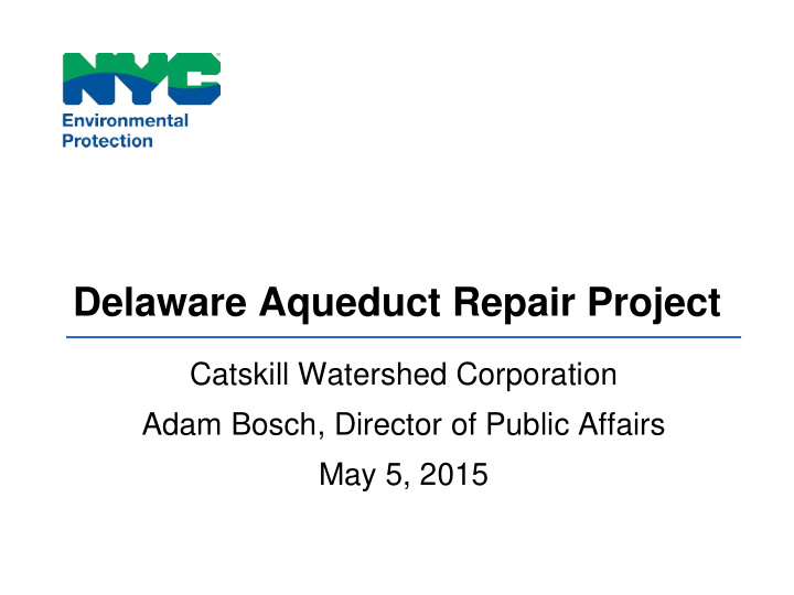 delaware aqueduct repair project