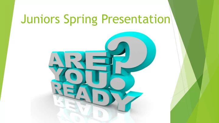 juniors spring presentation
