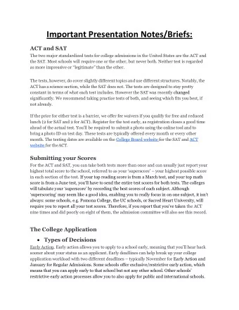 Important Presentation Notes/Briefs:  ACT and SAT  The two major standardized tests for college