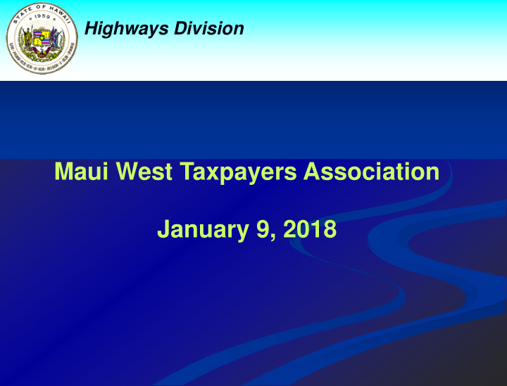 maui west taxpayers association january 9 2018