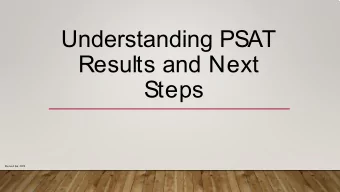 Understanding PSAT  Results and Next  Steps  Revised Jan. 2020  BREAKING IT DOWN  Your Total Score